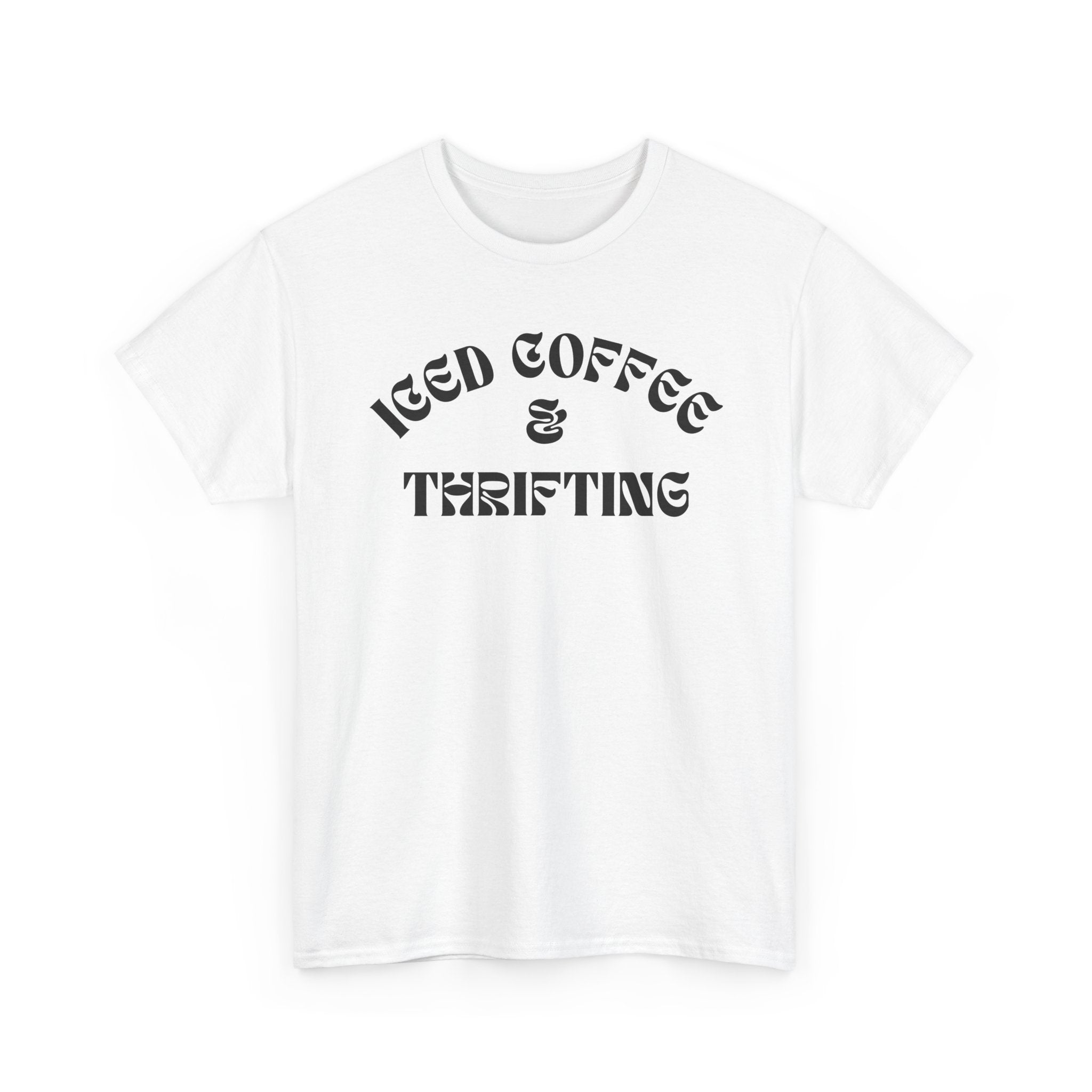 Iced Coffee & Thrifting Tee | Statement Wear