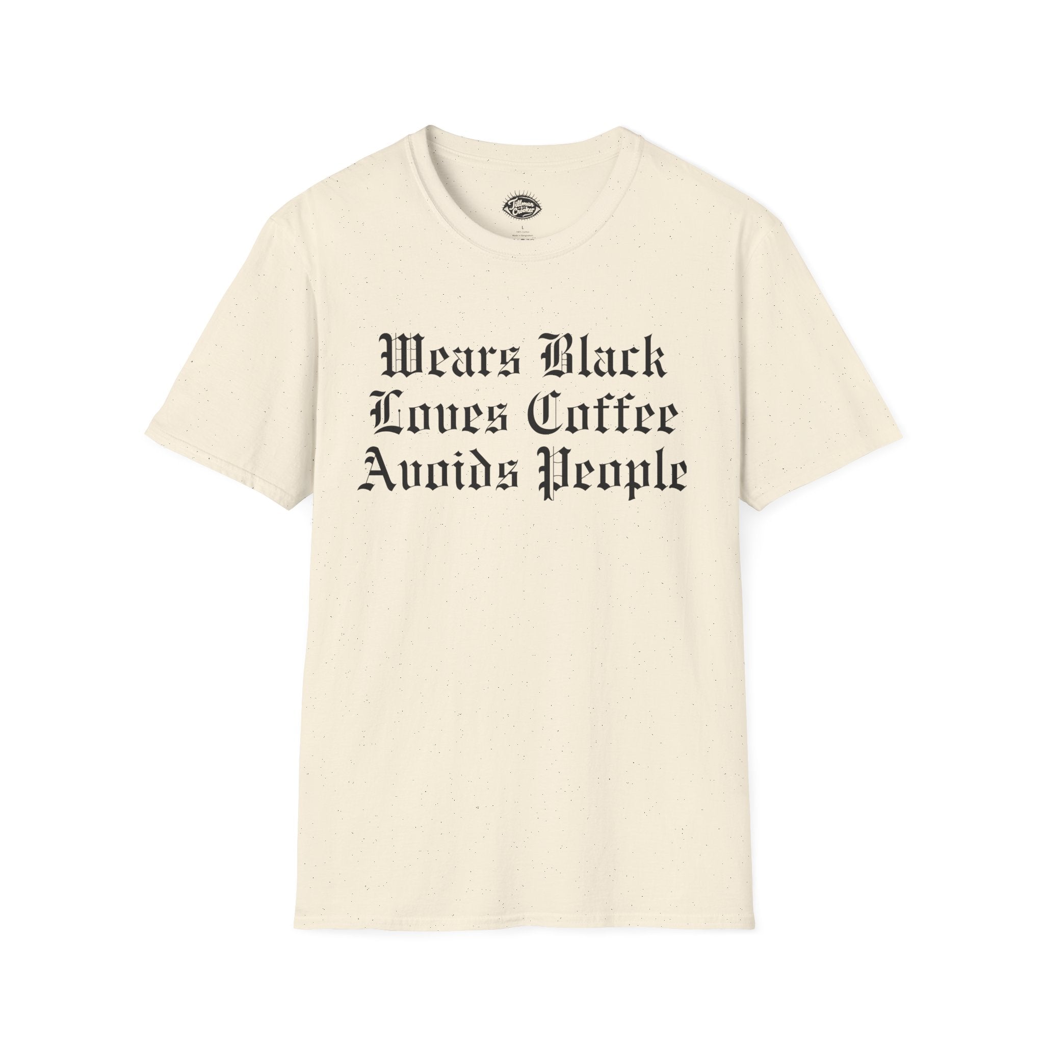 Sassy 'Wears Black, Drinks Coffee, Avoids People' Tee | Statement Wear