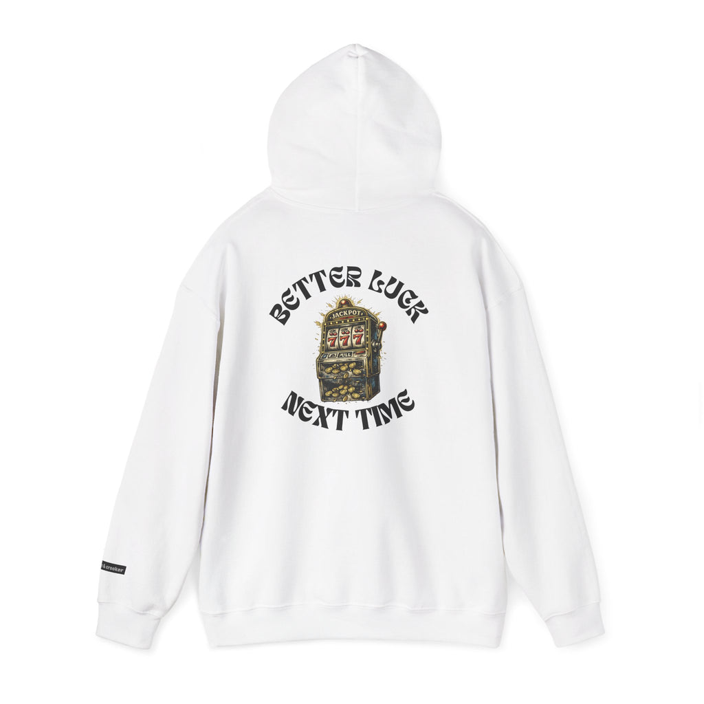 Better Luck Next Time Embroidered Hoodie | Tillman Street Wear