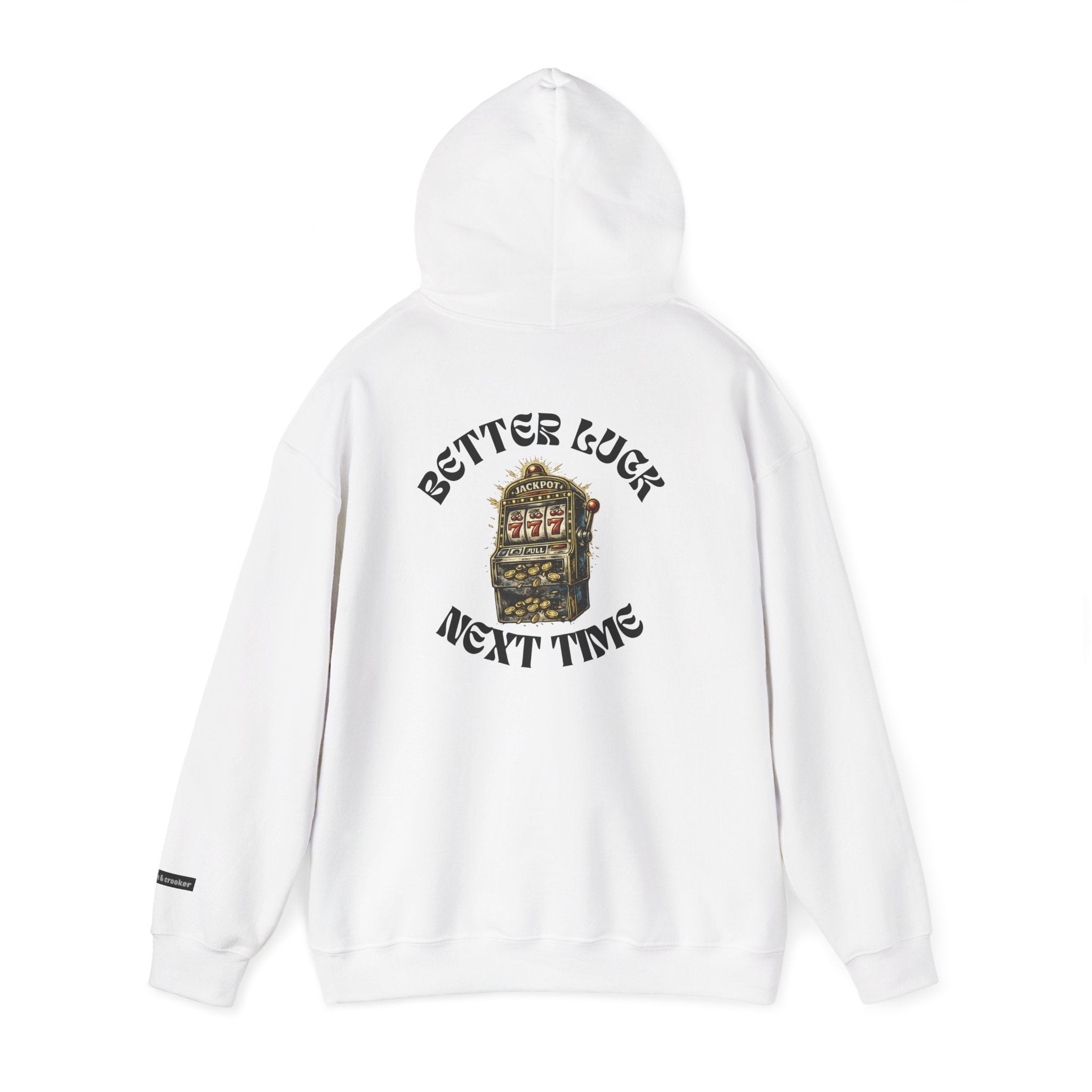 Better Luck Next Time Embroidered Hoodie | Tillman Street Wear