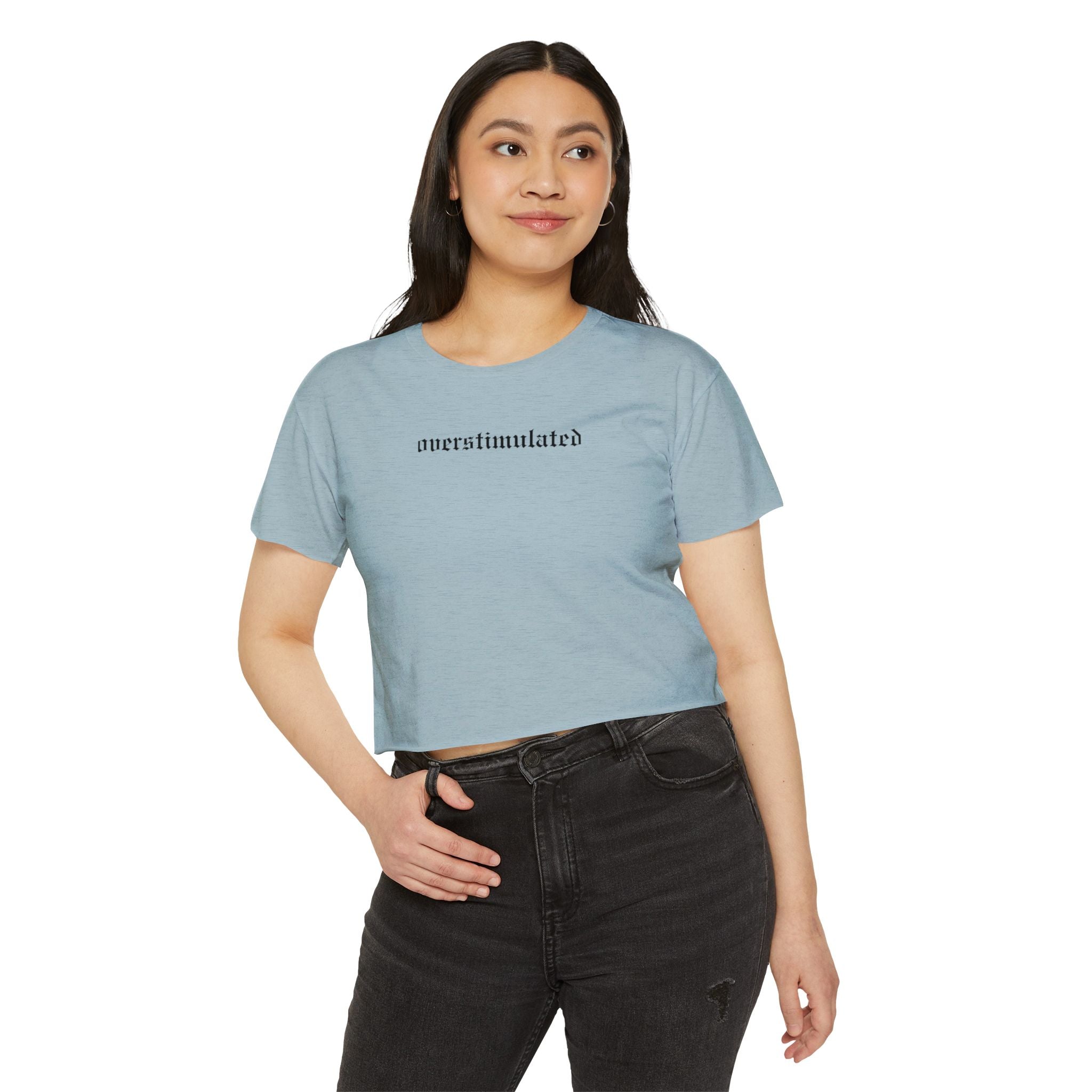 Overstimulated Crop Top | Statement Wear