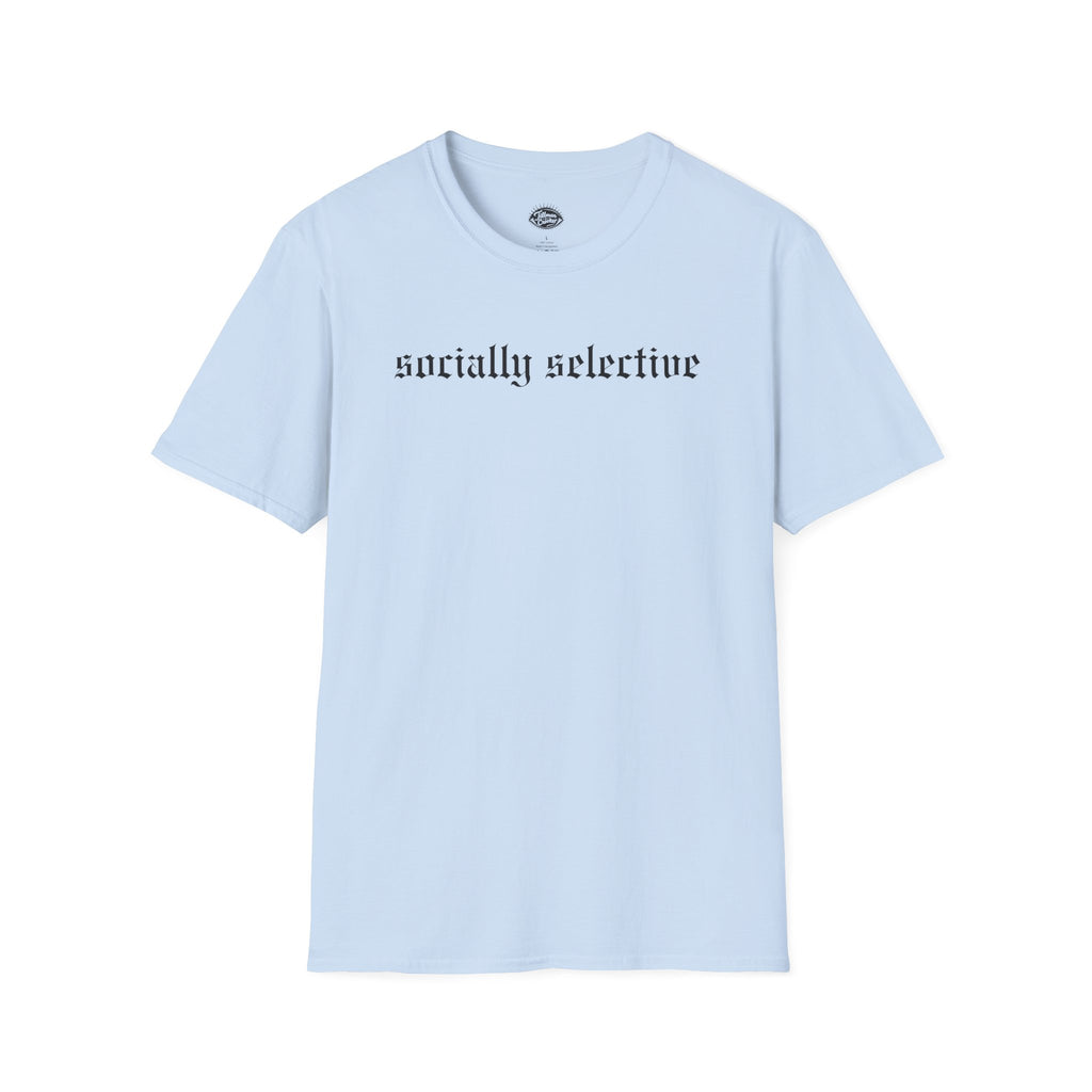 Socially Selective Tee | Statement Wear