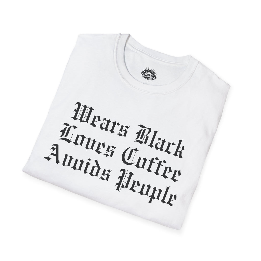 Sassy 'Wears Black, Drinks Coffee, Avoids People' Tee | Statement Wear