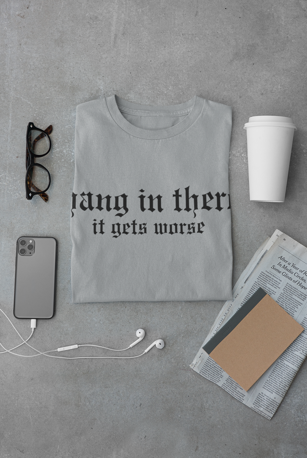 Hang In There Tee | Statement Wear