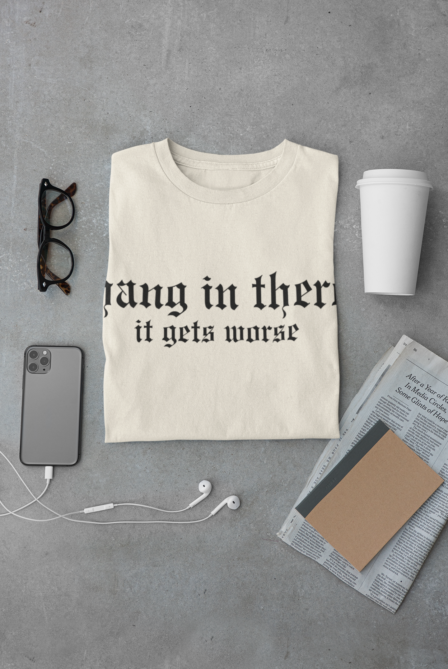 Hang In There Tee | Statement Wear