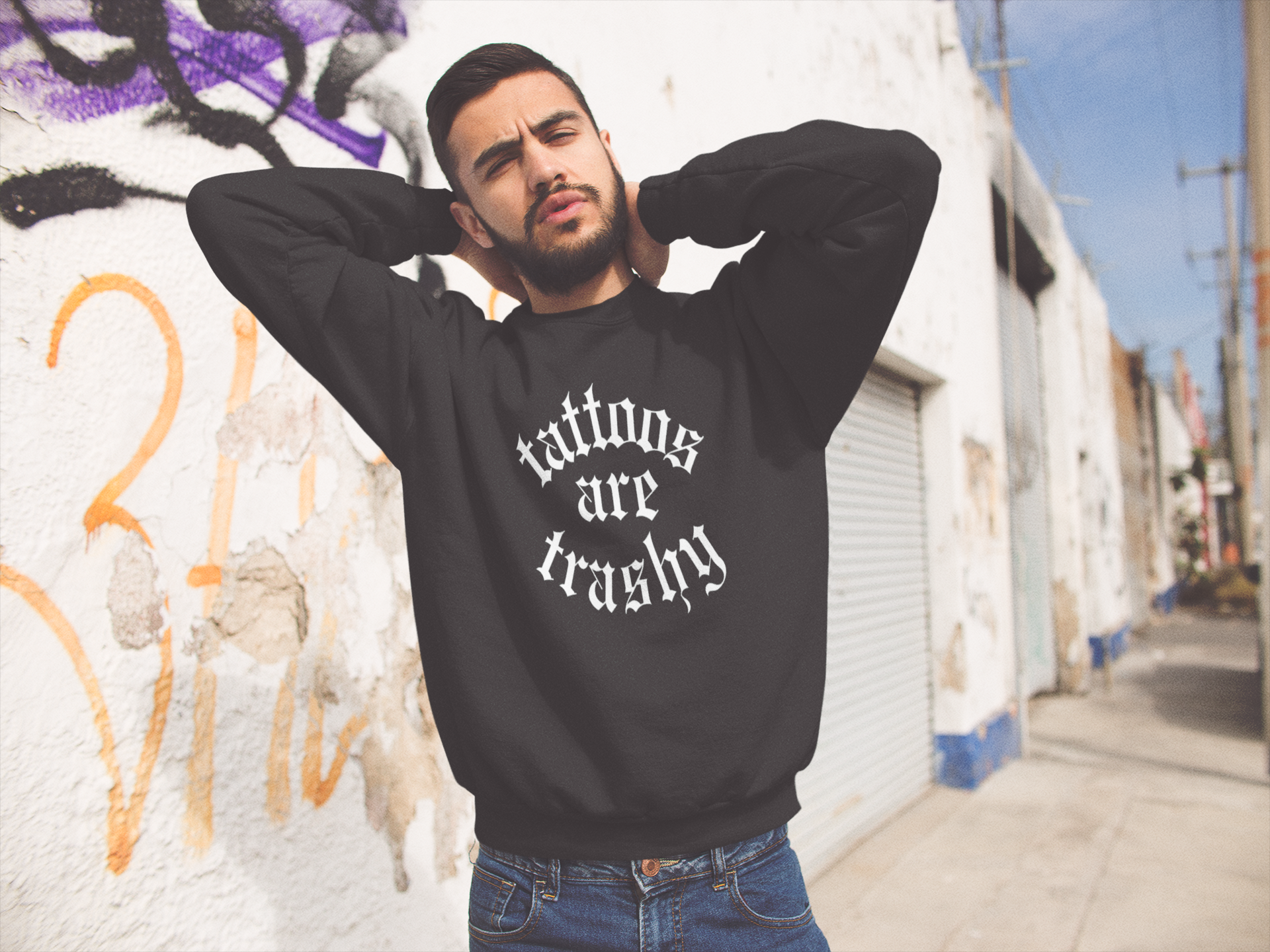 Tattoos Are Trashy Crewneck Sweatshirt | Statement Wear