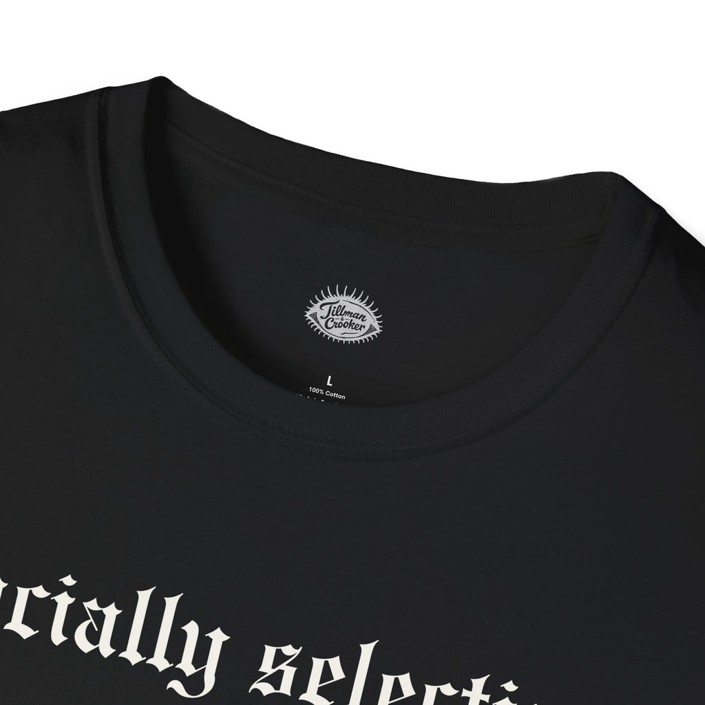 Socially Selective Tee | Statement Wear
