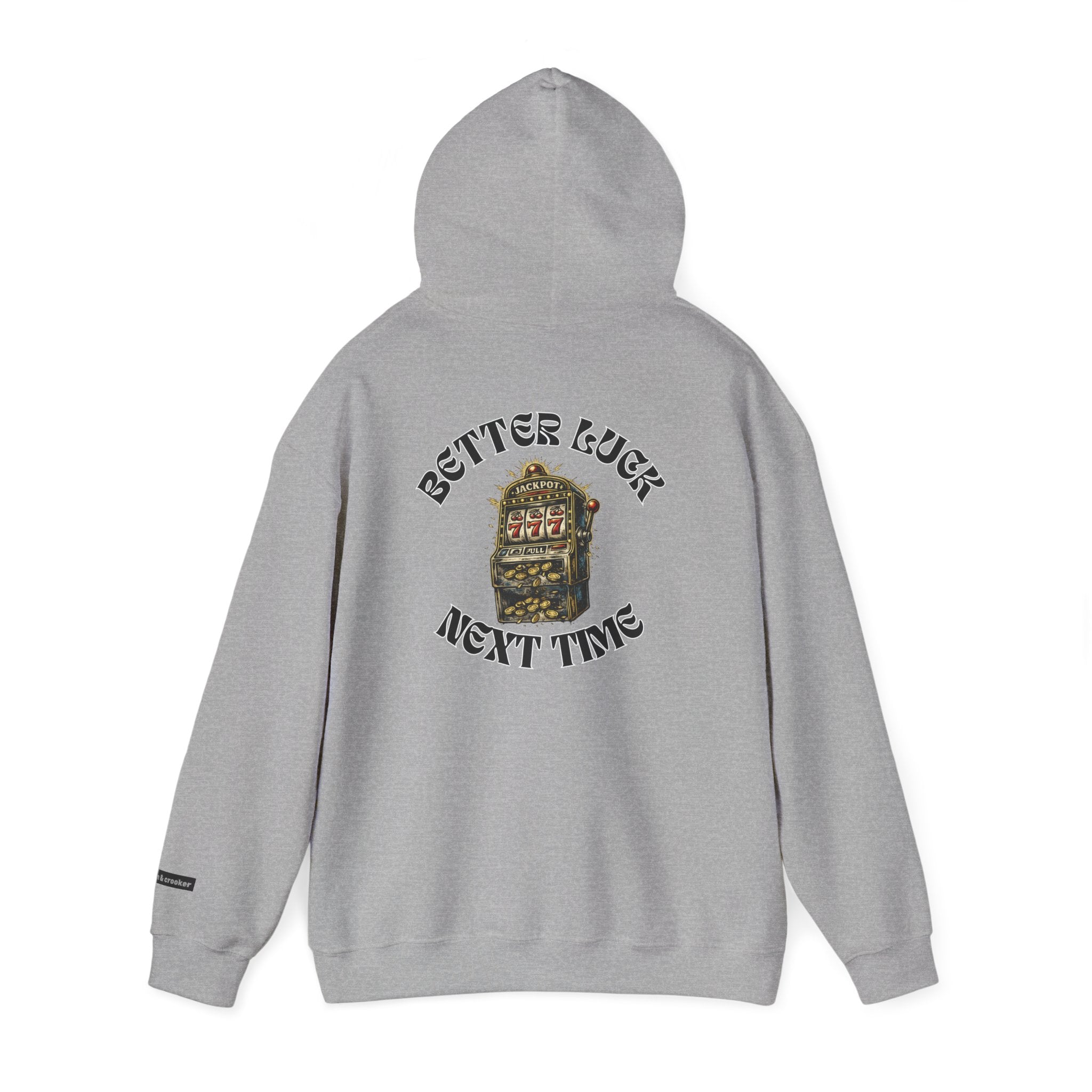 Better Luck Next Time Embroidered Hoodie | Tillman Street Wear