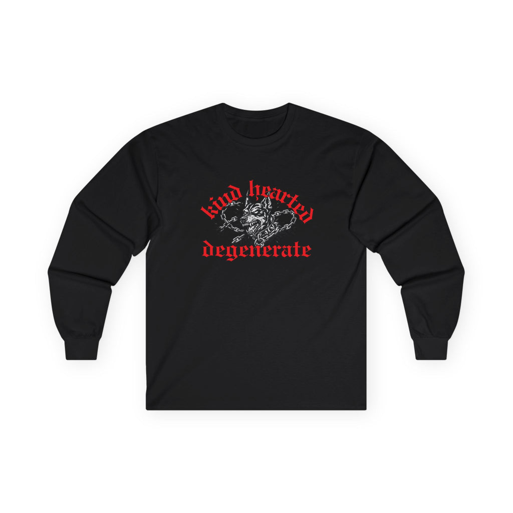 Kind Hearted Degenerate Long Sleeve | Statement Wear