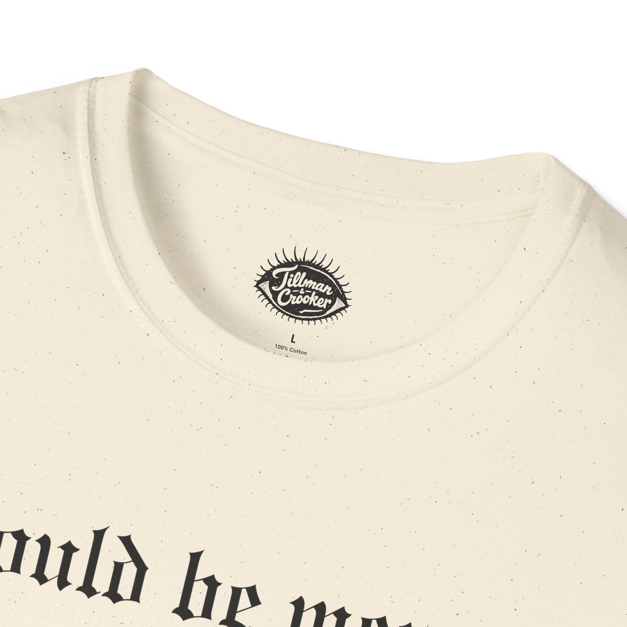 I Could Be Meaner Tee | Statement Wear