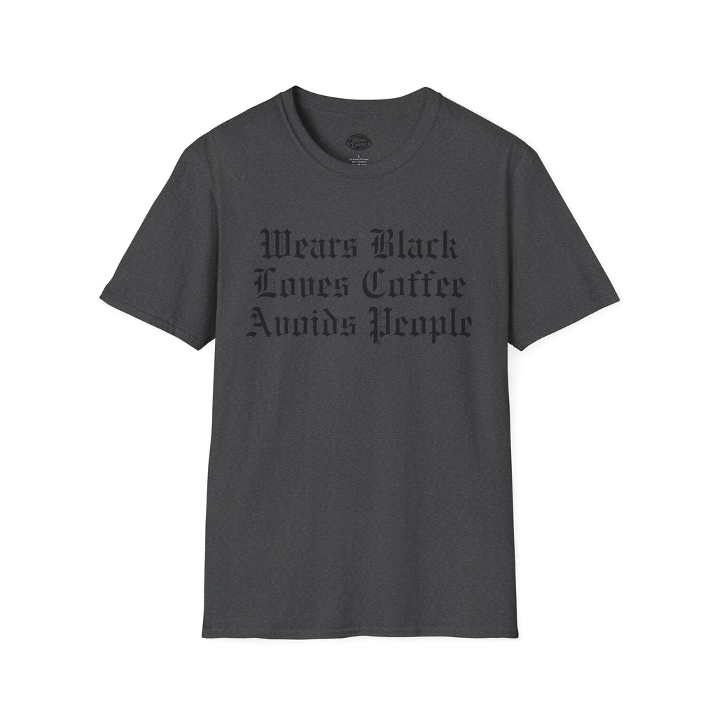 Sassy 'Wears Black, Drinks Coffee, Avoids People' Tee | Statement Wear